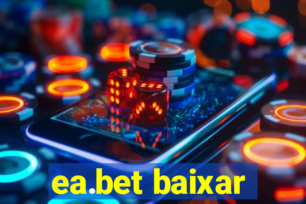 ea.bet baixar